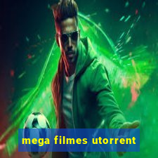 mega filmes utorrent